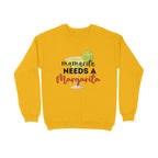 Women's Mama needs Margarita Graphics Printed Sweatshirts