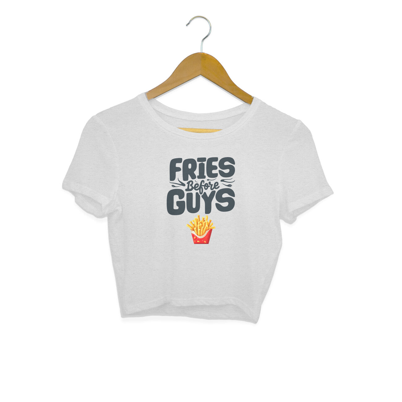 Women's Fries Before Guys Graphics Printed Crop Tops
