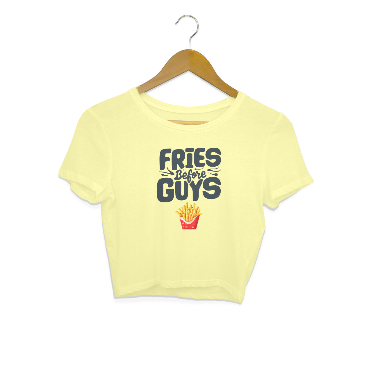 Women's Fries Before Guys Graphics Printed Crop Tops