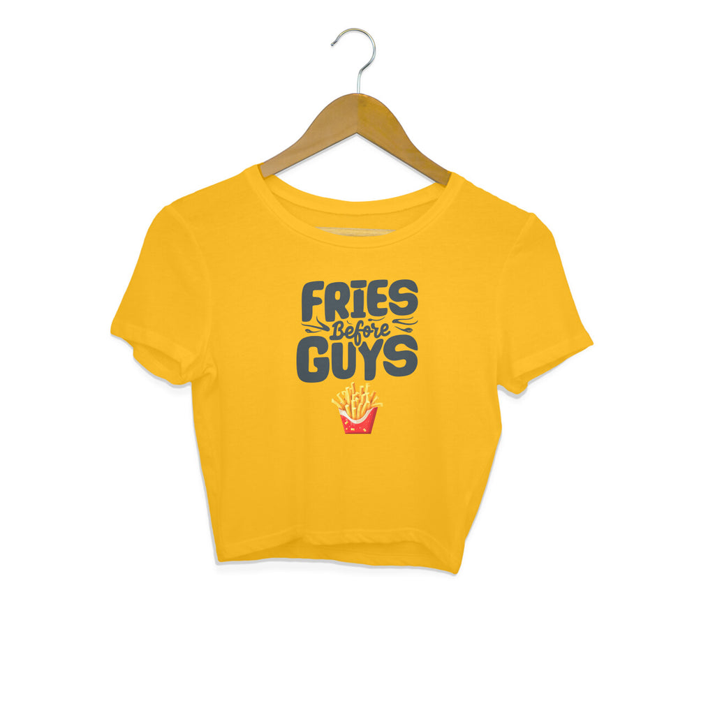 Women's Fries Before Guys Graphics Printed Crop Tops