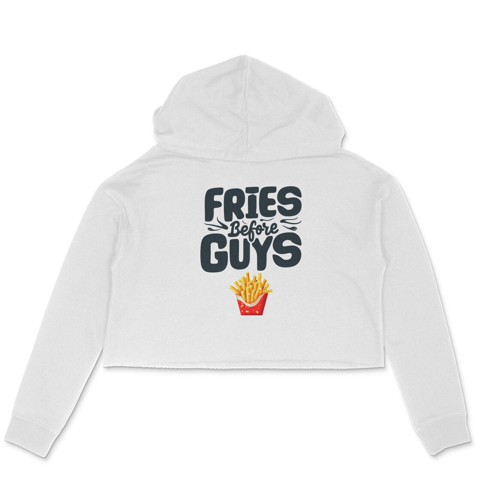 Women's Fries Before Guys Graphics Printed Crop Hoodies