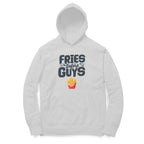 Women's Fries Before Guys Graphics Printed Hoodies