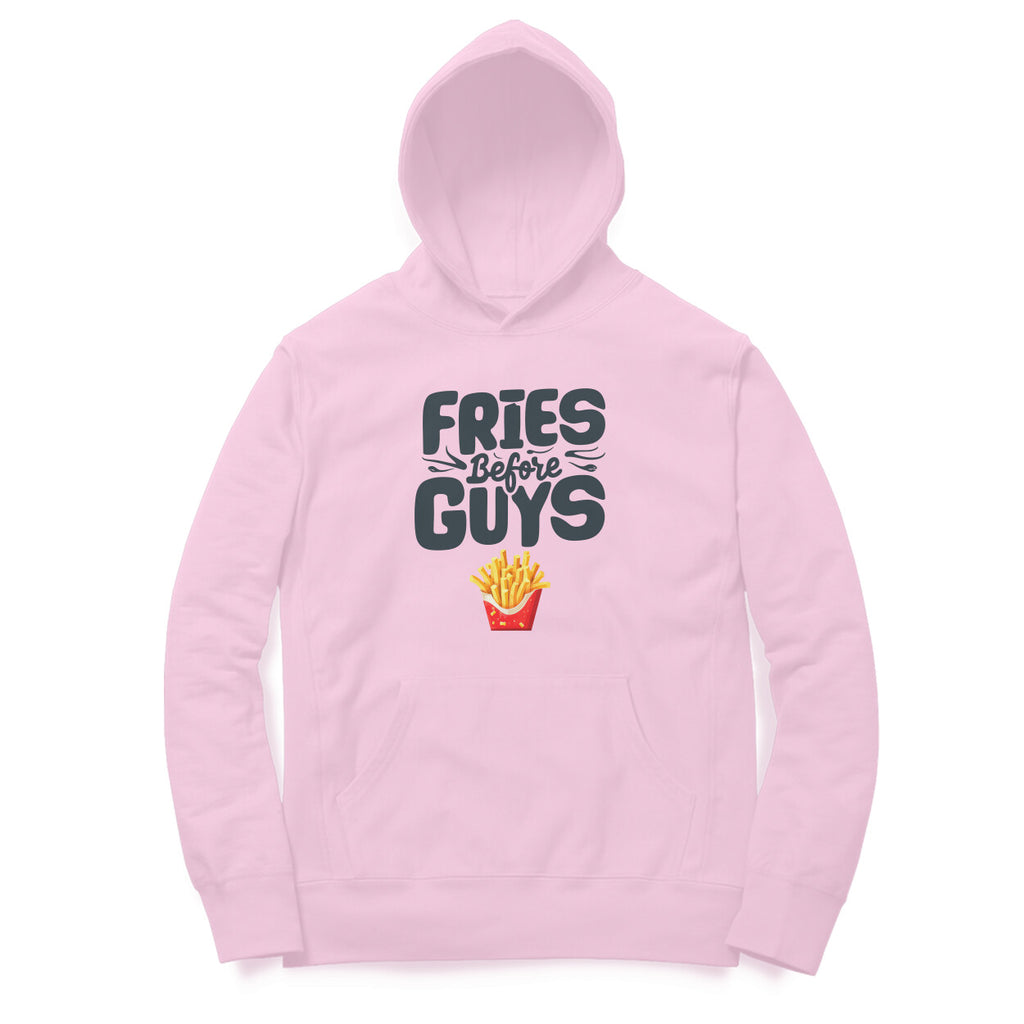 Women's Fries Before Guys Graphics Printed Hoodies
