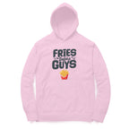 Women's Fries Before Guys Graphics Printed Hoodies