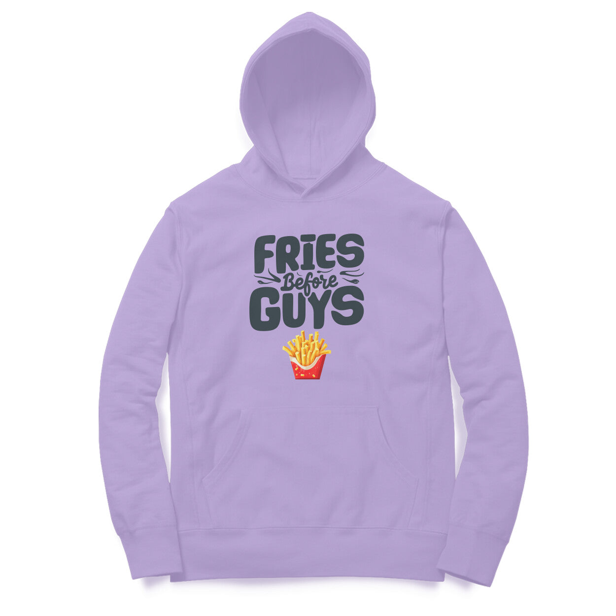 Women's Fries Before Guys Graphics Printed Hoodies