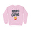 Women's Fries Before Guys Graphics Printed Sweatshirts