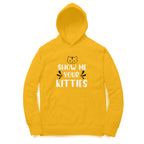 Women's Show Me Your Kitties Graphics Printed Hoodies