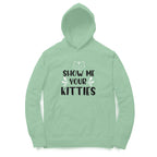 Women's Show Me Your Kitties Graphics Printed Hoodies