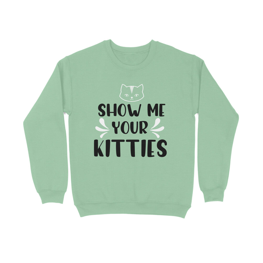 Women's Show Me Your Kitties Graphics Printed Sweatshirts