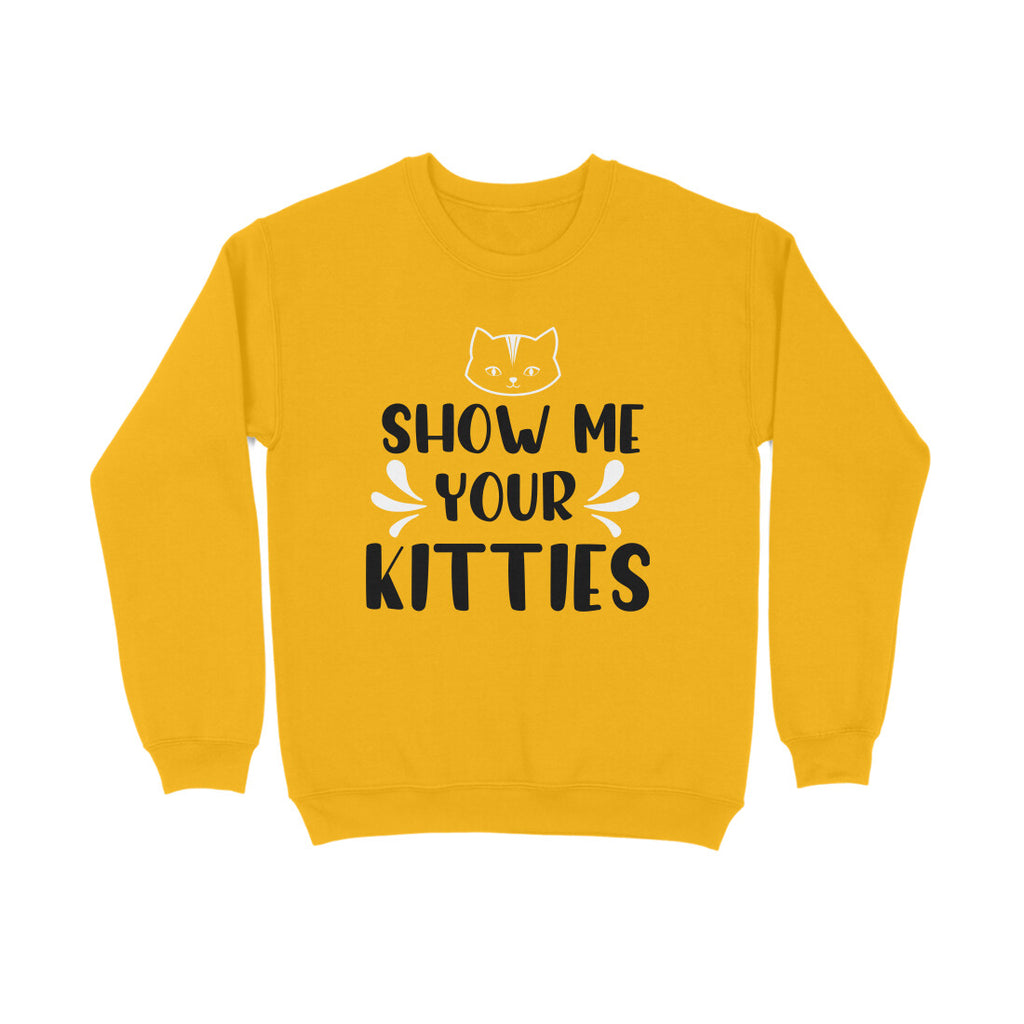 Women's Show Me Your Kitties Graphics Printed Sweatshirts