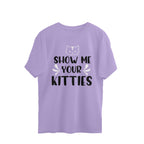 Women's Show Me Your Kitties Graphics Printed Oversized T-Shirt