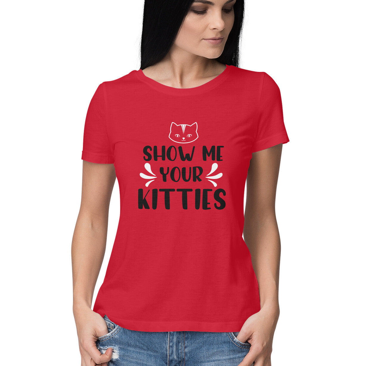 Women's Show Me Your Kitties Graphics Printed T-Shirt