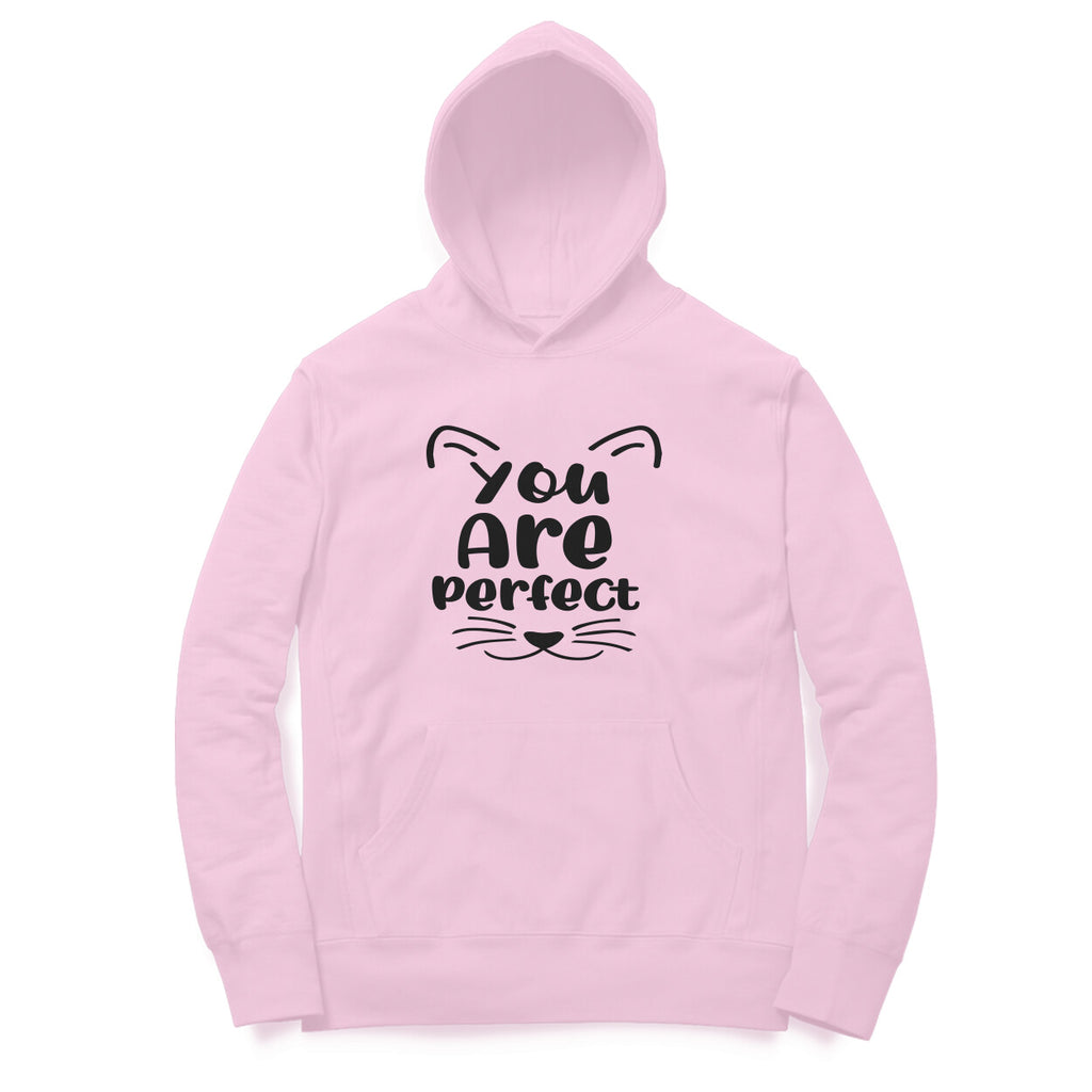 Women's You Are Perfect Graphics Printed Hoodies