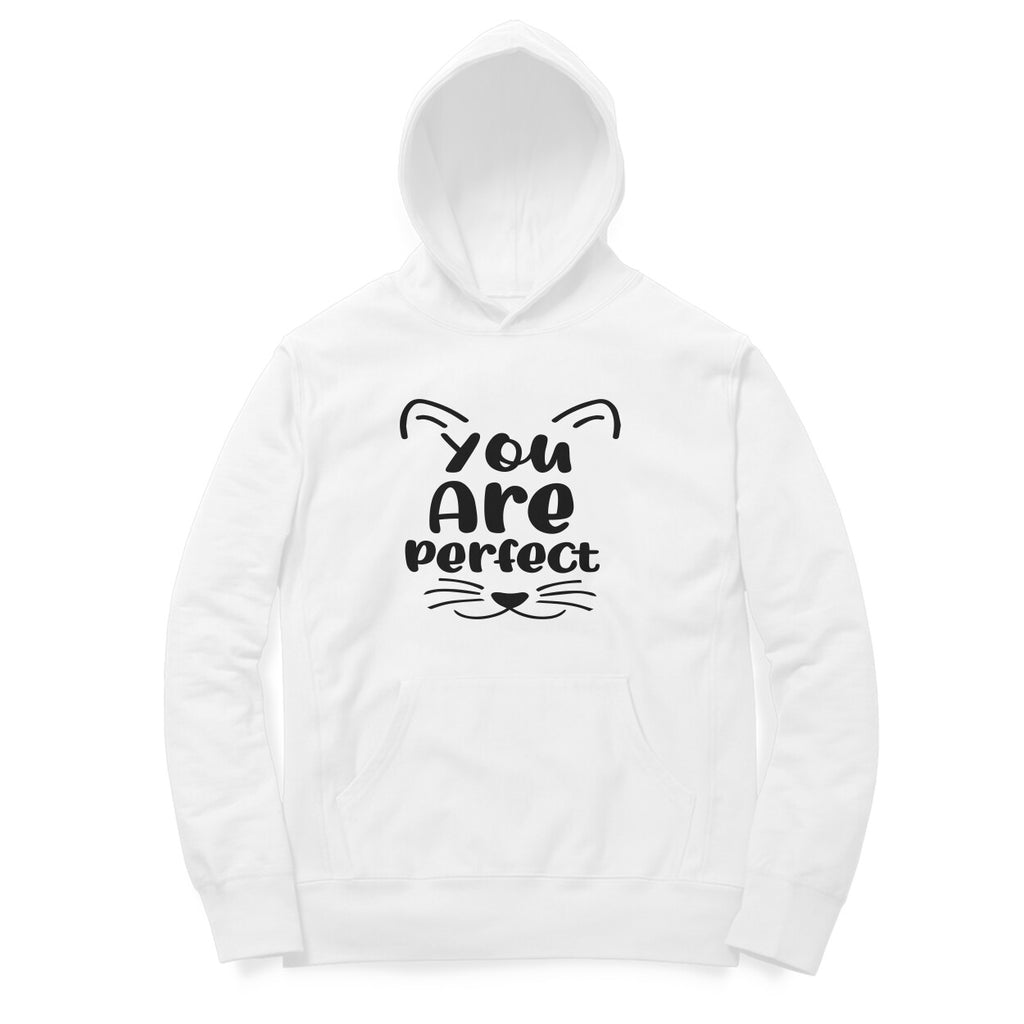 Women's You Are Perfect Graphics Printed Hoodies
