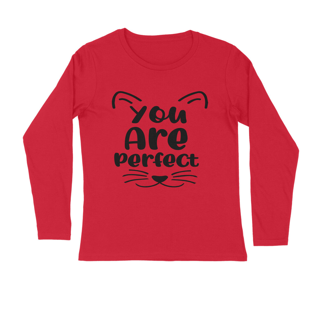 Men's You Are Perfect Quote Printed Full Sleeve T Shirt Secondary image