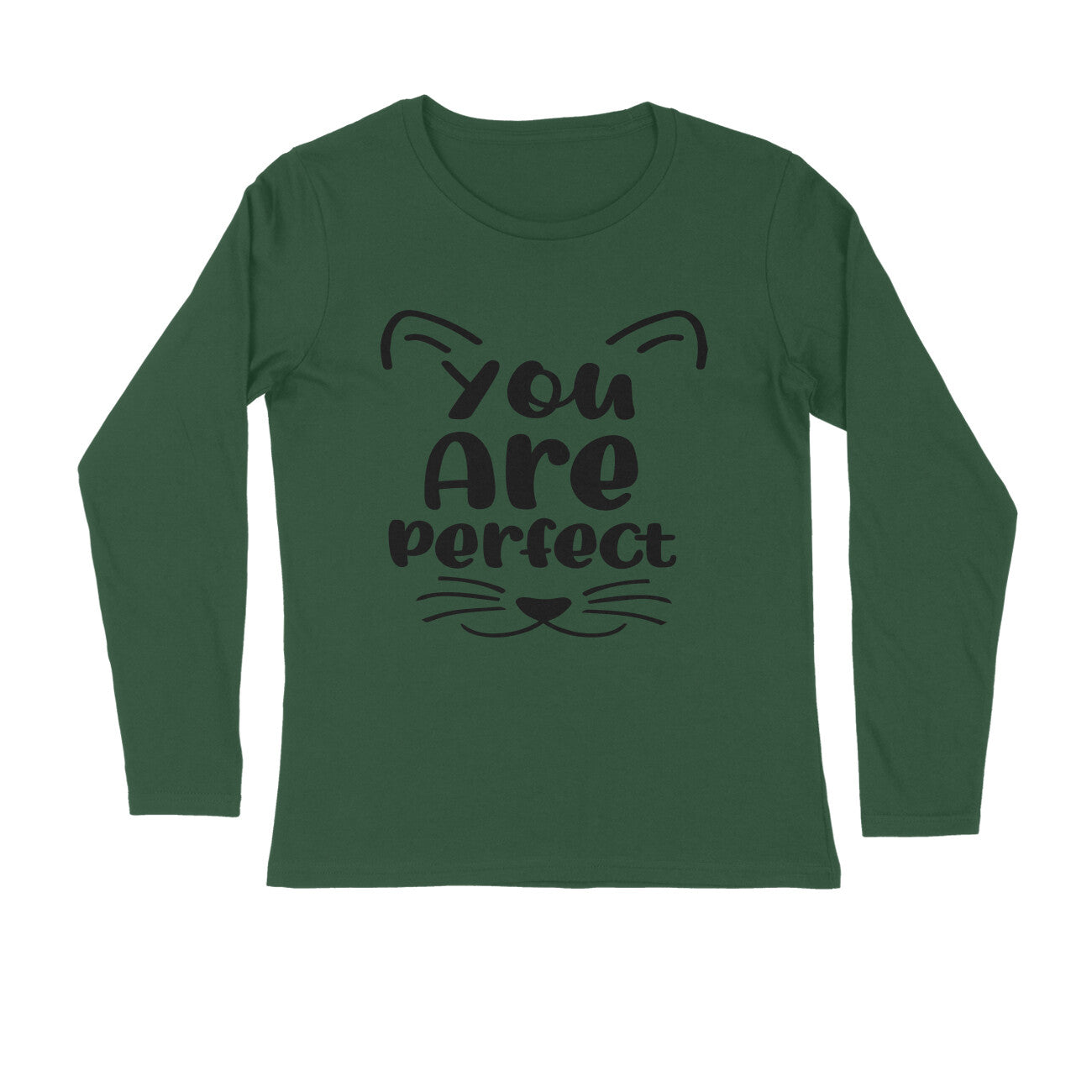 Men's You Are Perfect Quote Printed Full Sleeve T Shirt