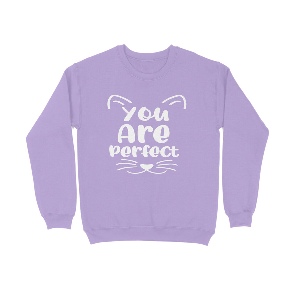 Women's You Are Perfect Graphics Printed Sweatshirts
