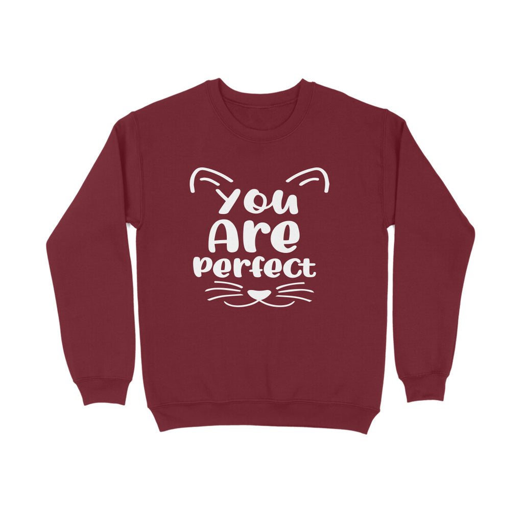 Women's You Are Perfect Graphics Printed Sweatshirts