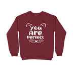 Women's You Are Perfect Graphics Printed Sweatshirts