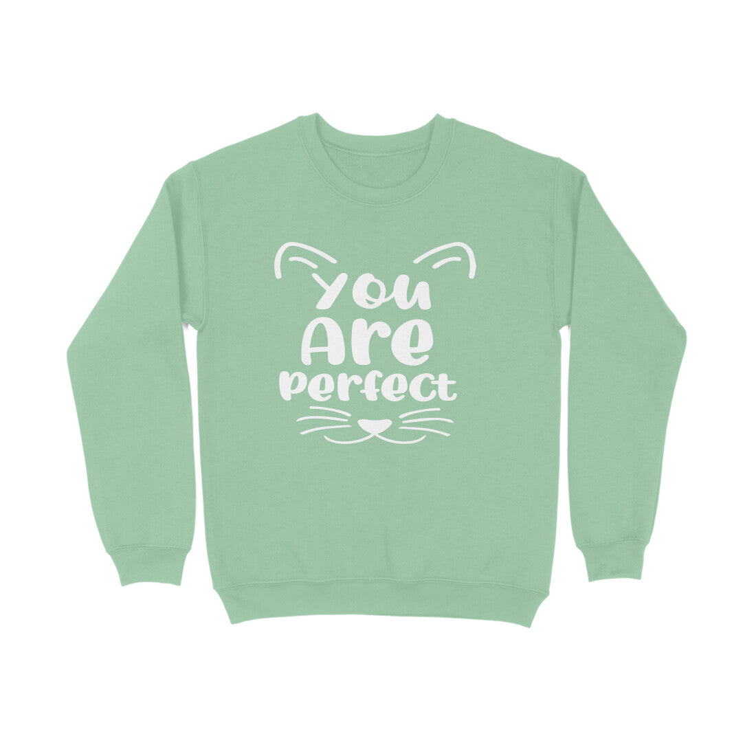 Women's You Are Perfect Graphics Printed Sweatshirts