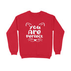 Women's You Are Perfect Graphics Printed Sweatshirts