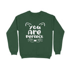 Men's You Are Perfect Graphics Printed Sweatshirts