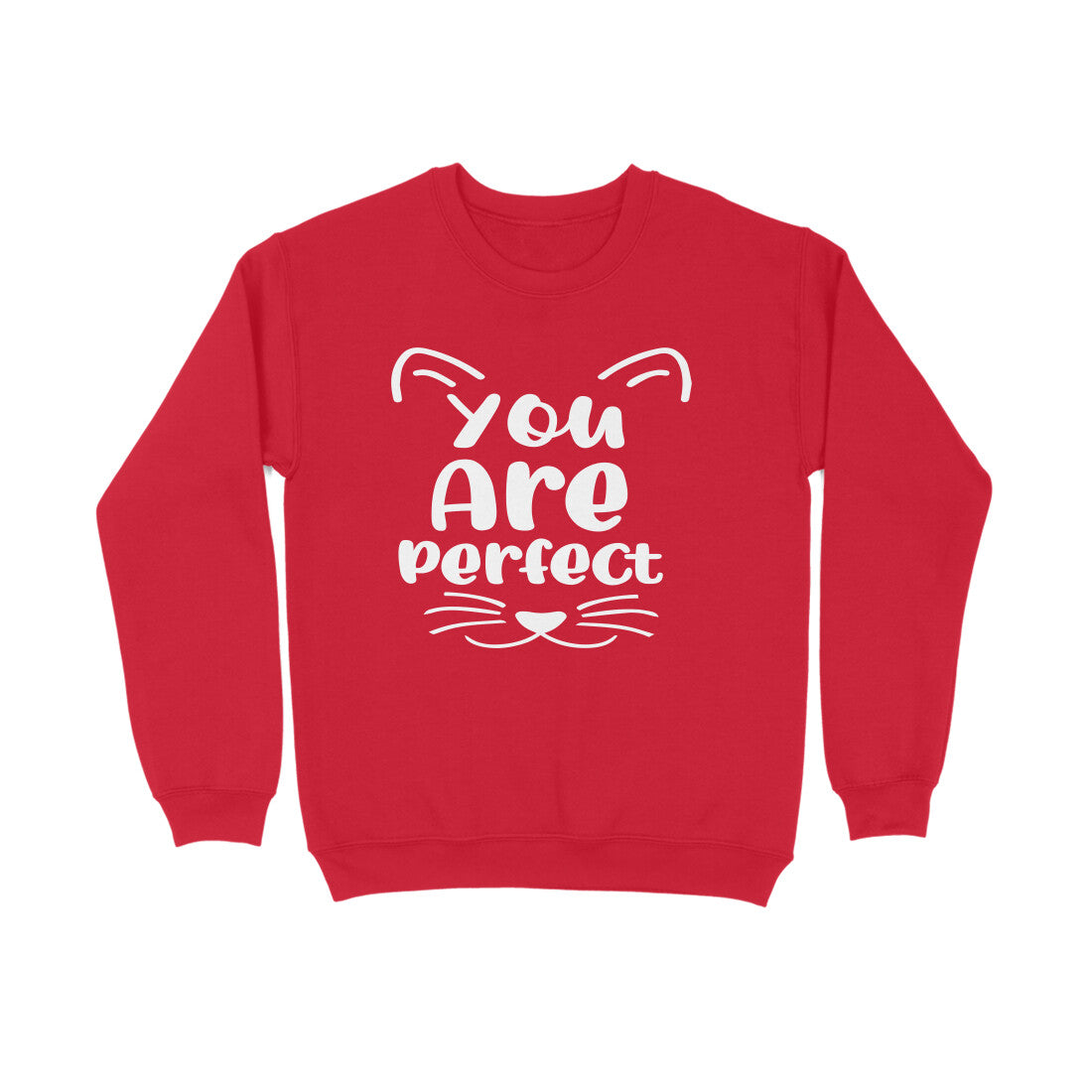 Men's You Are Perfect Graphics Printed Sweatshirts