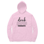 Women's Drink Happy Thoughts Graphics Printed Hoodies