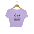 Women's Drink Happy Thoughts Graphics Printed Crop Tops
