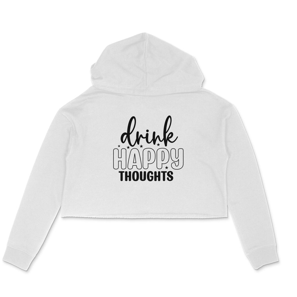 Women's Drink Happy Thoughts Graphics Printed Crop Hoodies