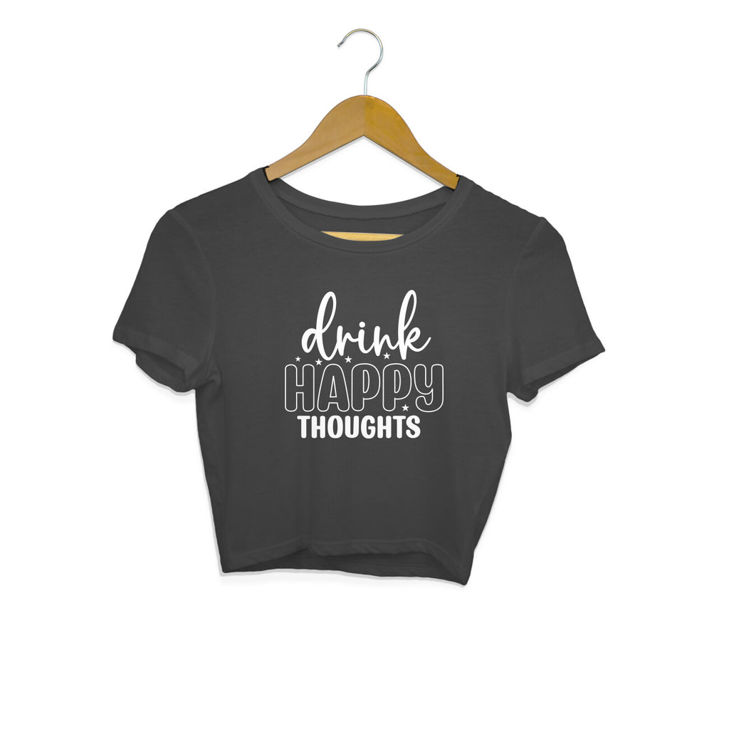 Women's Drink Happy Thoughts Graphics Printed Crop Tops