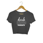 Women's Drink Happy Thoughts Graphics Printed Crop Tops