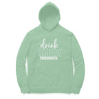 Men's Drink Happy Thoughts Graphics Printed Hoodies