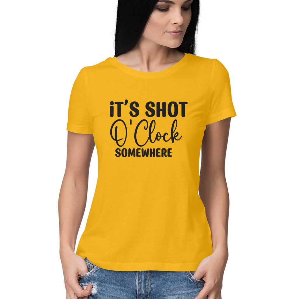 Women's It's Shot 0' Clock Somewhere Graphics Printed T-Shirt