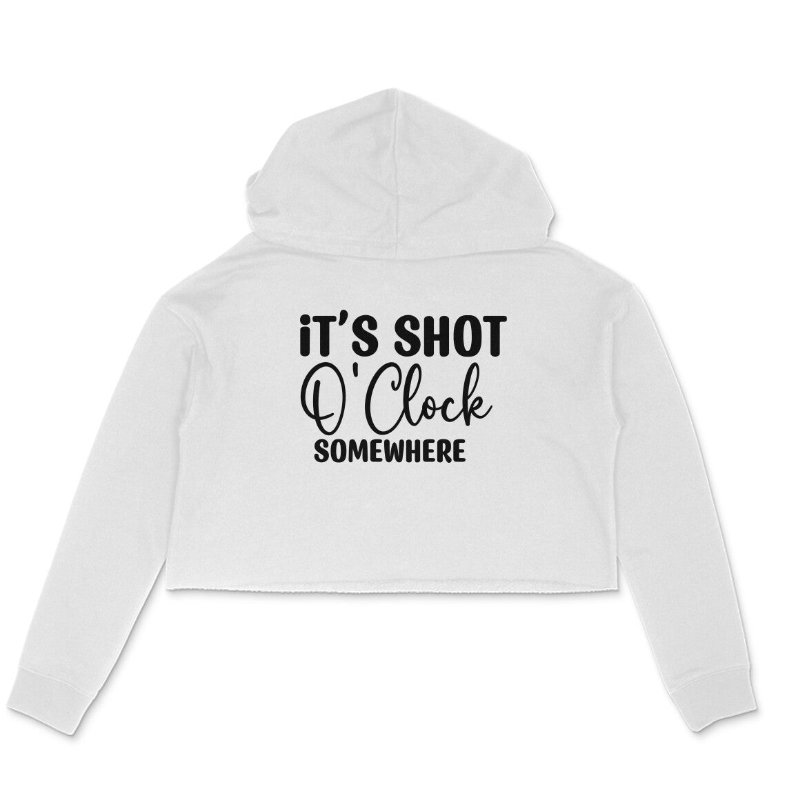 Women's It's Shot O' Clock Somewhere Graphics Printed Crop Hoodies