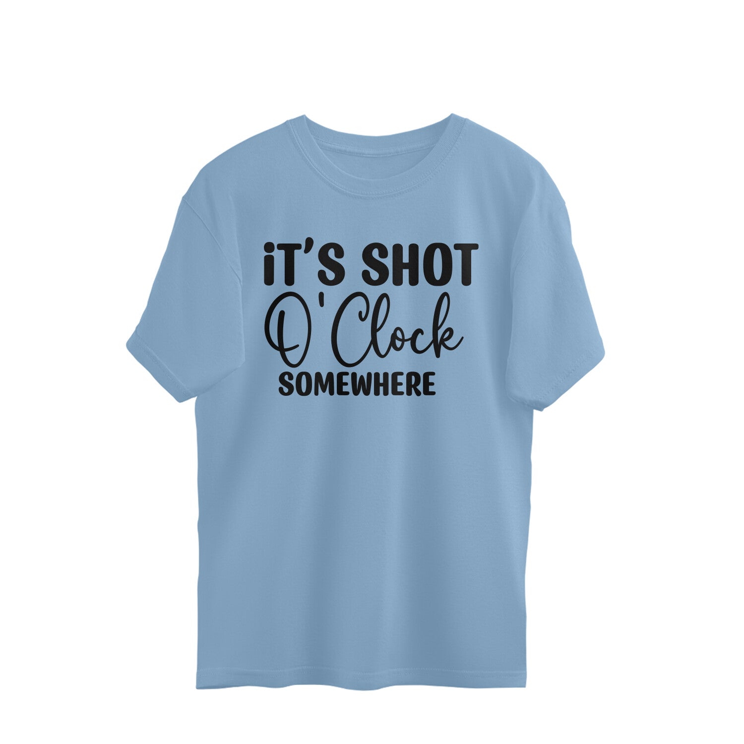 Women's It's Shot O' Clock Somewhere Graphics Printed Oversized T-Shirt