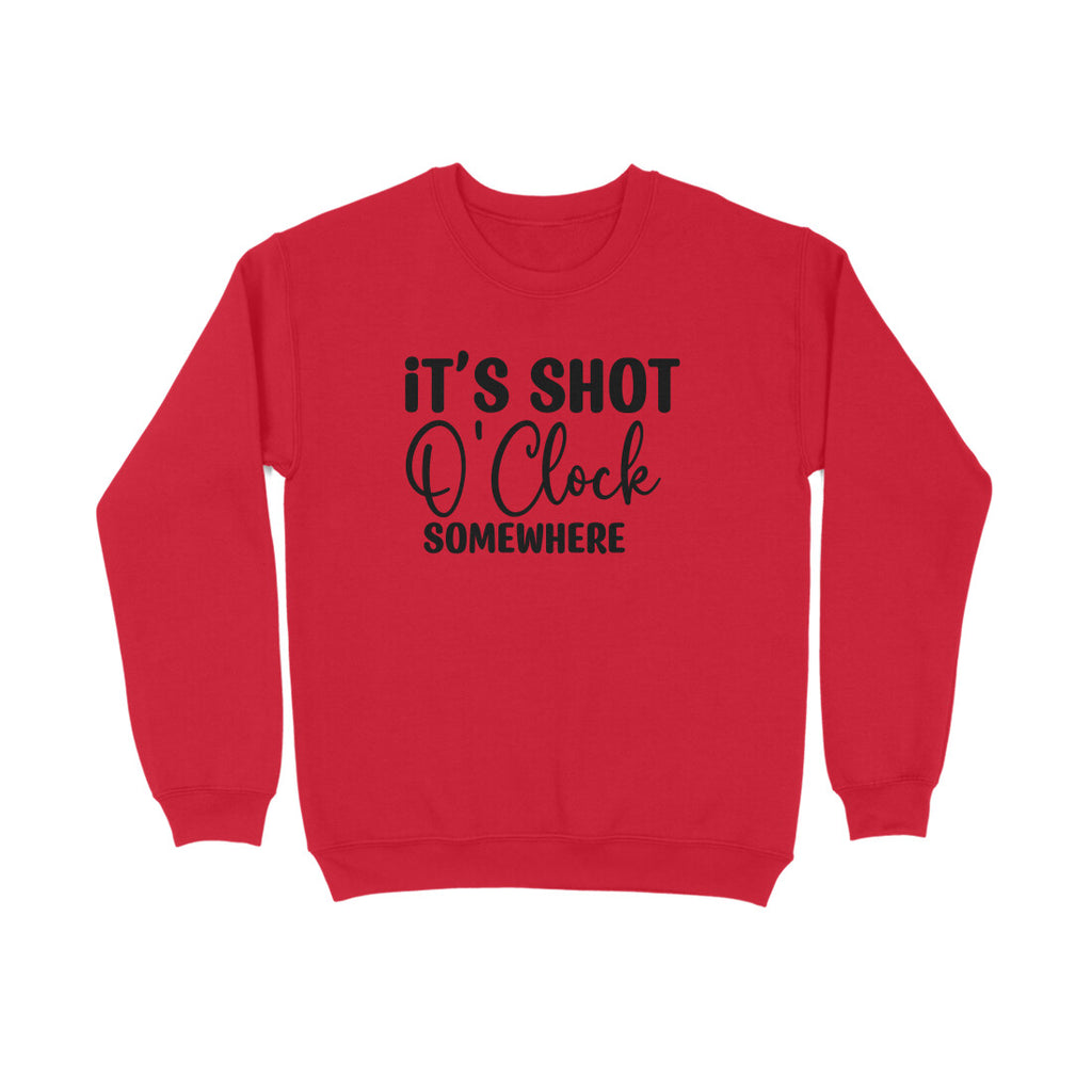 Women's It's Shot O' Clock Somewhere Graphics Printed Sweatshirts