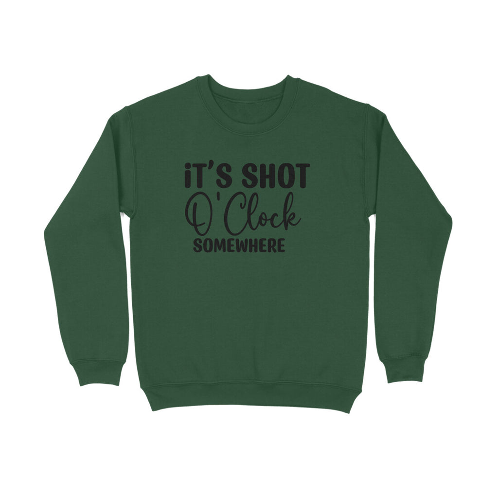 Women's It's Shot O' Clock Somewhere Graphics Printed Sweatshirts