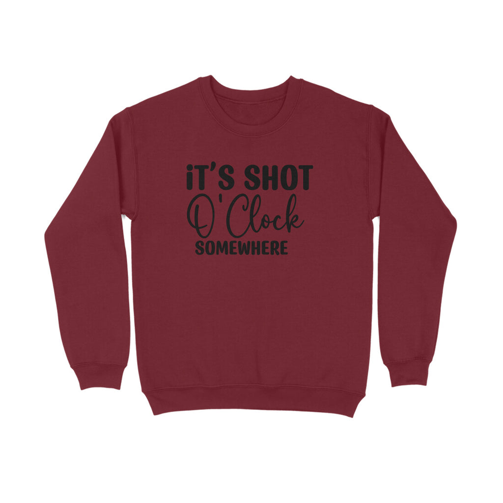Women's It's Shot O' Clock Somewhere Graphics Printed Sweatshirts