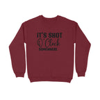 Women's It's Shot O' Clock Somewhere Graphics Printed Sweatshirts