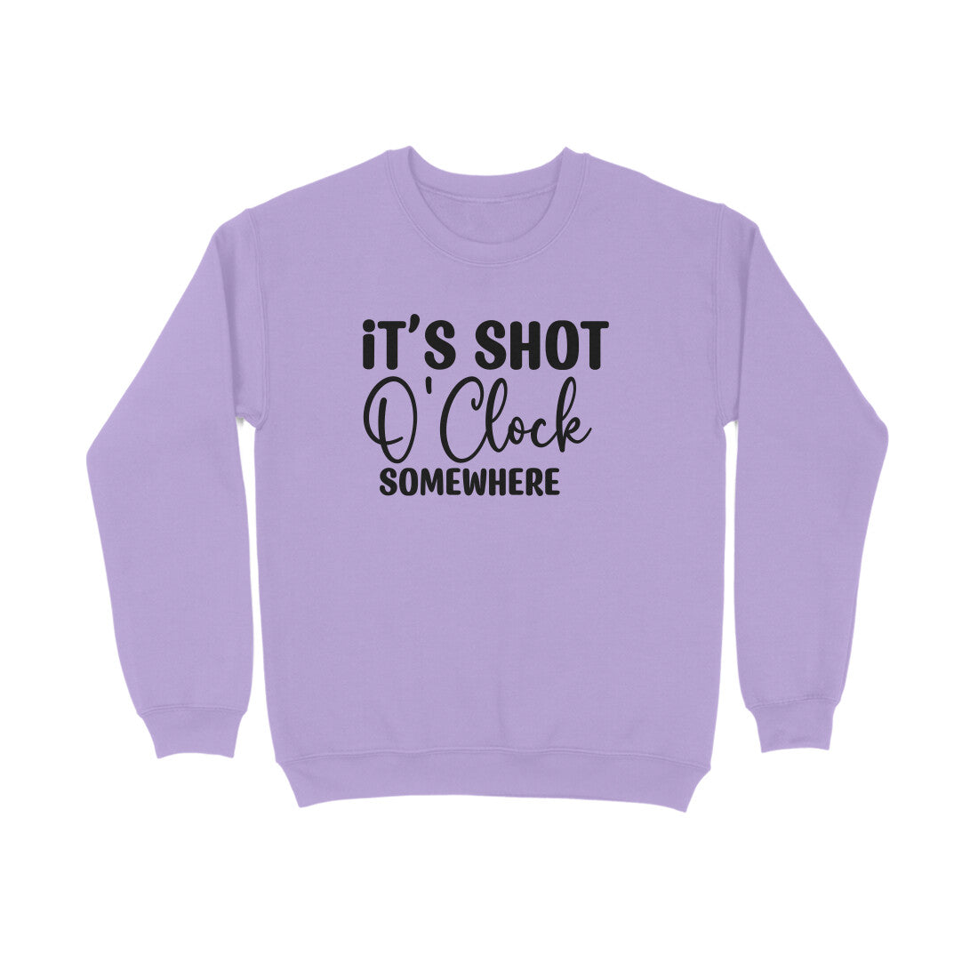 Women's It's Shot O' Clock Somewhere Graphics Printed Sweatshirts