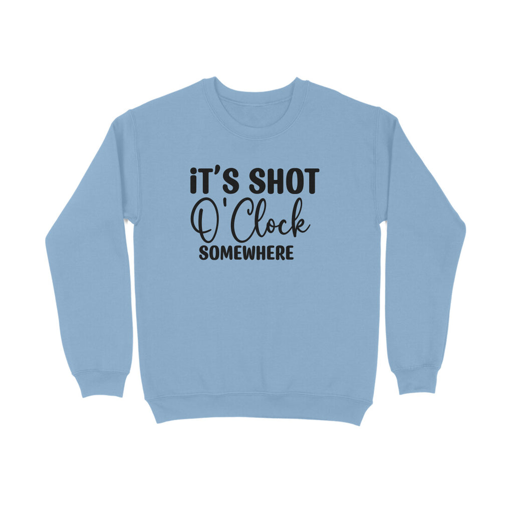Women's It's Shot O' Clock Somewhere Graphics Printed Sweatshirts
