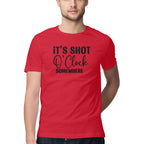 Men's It's Shot O' Clock Somewhere Design Printed T-Shirt