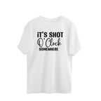 Men's It's Shot O' Clock Somewhere Design Printed Oversized T-Shirt