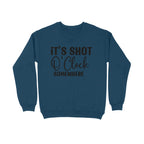 Men's It's Shot O' Clock Somewhere Graphics Printed Sweatshirts