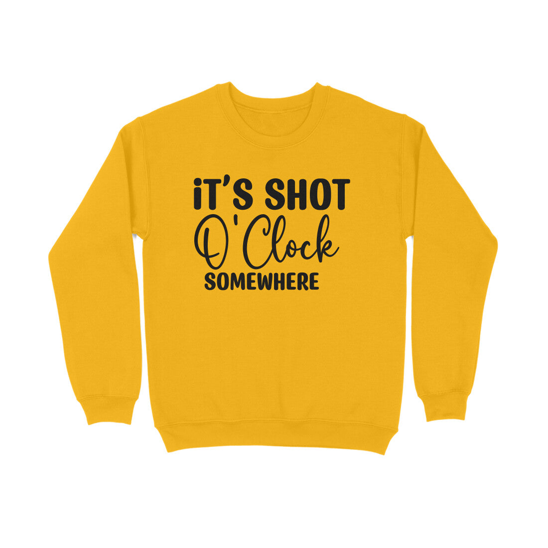 Men's It's Shot O' Clock Somewhere Graphics Printed Sweatshirts