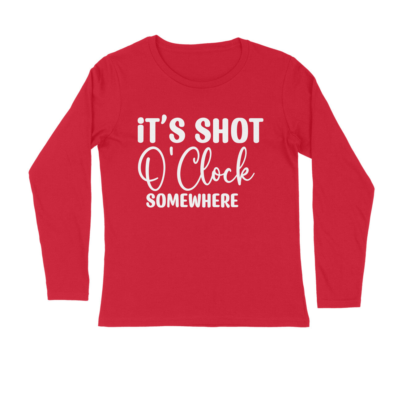 Men's It's Shot O' Clock Somewhere Quote Printed Full Sleeve T Shirt Secondary image