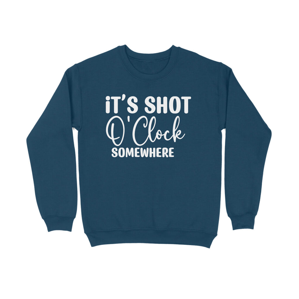 Men's It's Shot O' Clock Somewhere Graphics Printed Sweatshirts