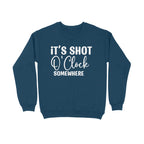 Men's It's Shot O' Clock Somewhere Graphics Printed Sweatshirts