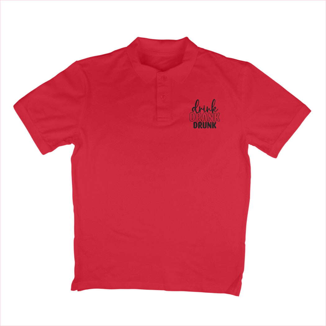 Men's Drink Drank Drunk Quote Printed Polo T Shirt Main image